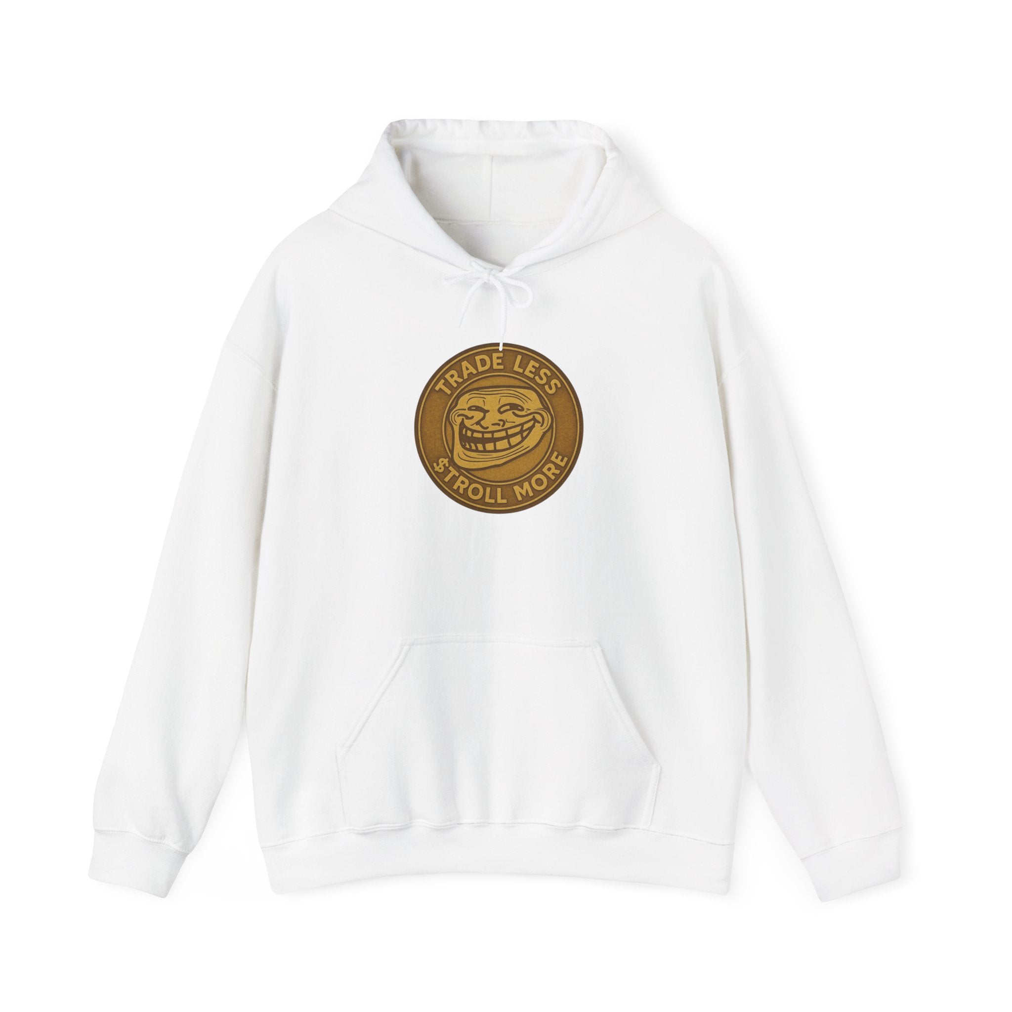 Trade Less, Troll More Hoodie